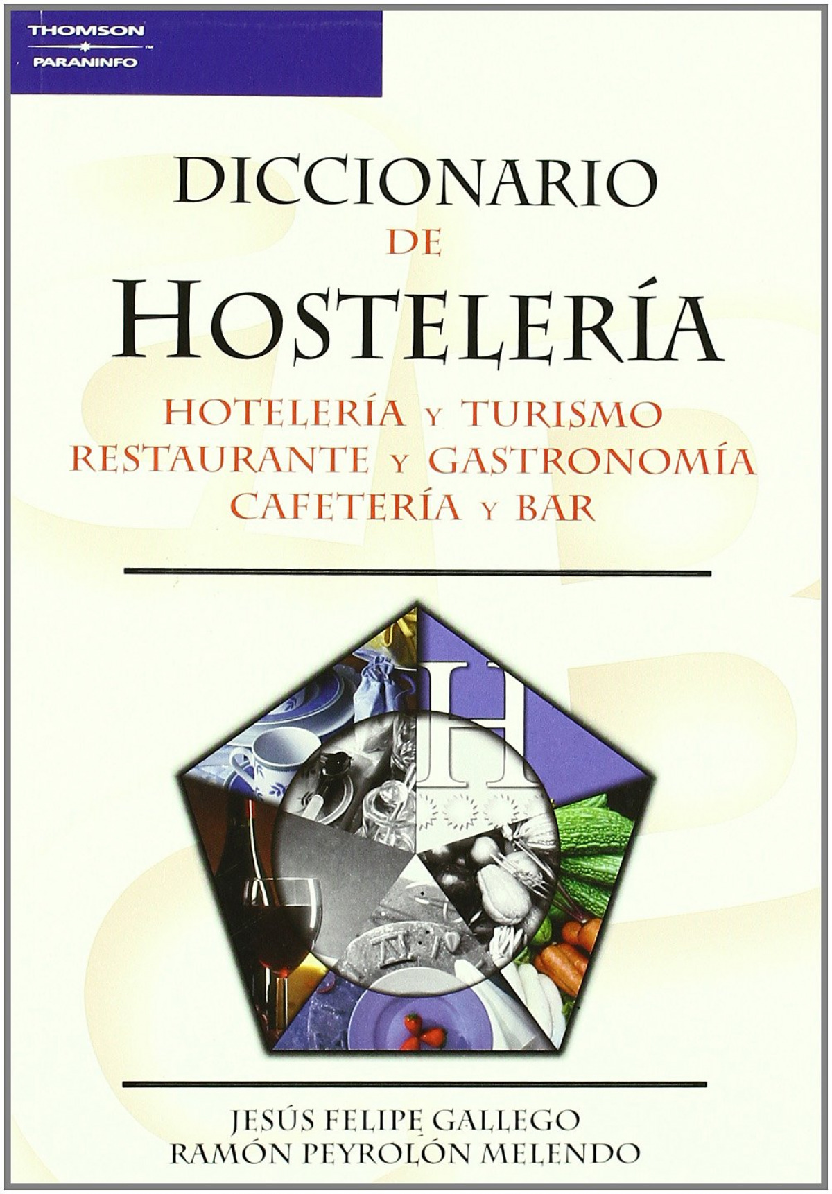 Diccionario de Hostelería - Vv.Aa