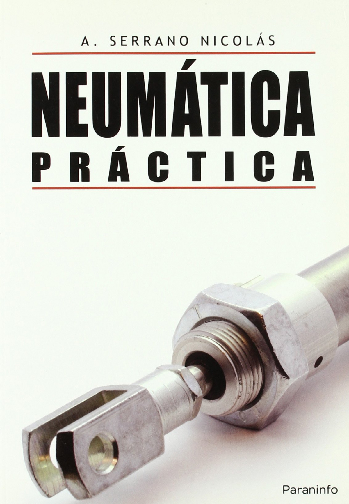 Neumatica practica - Serrano Nicolas, Antonio