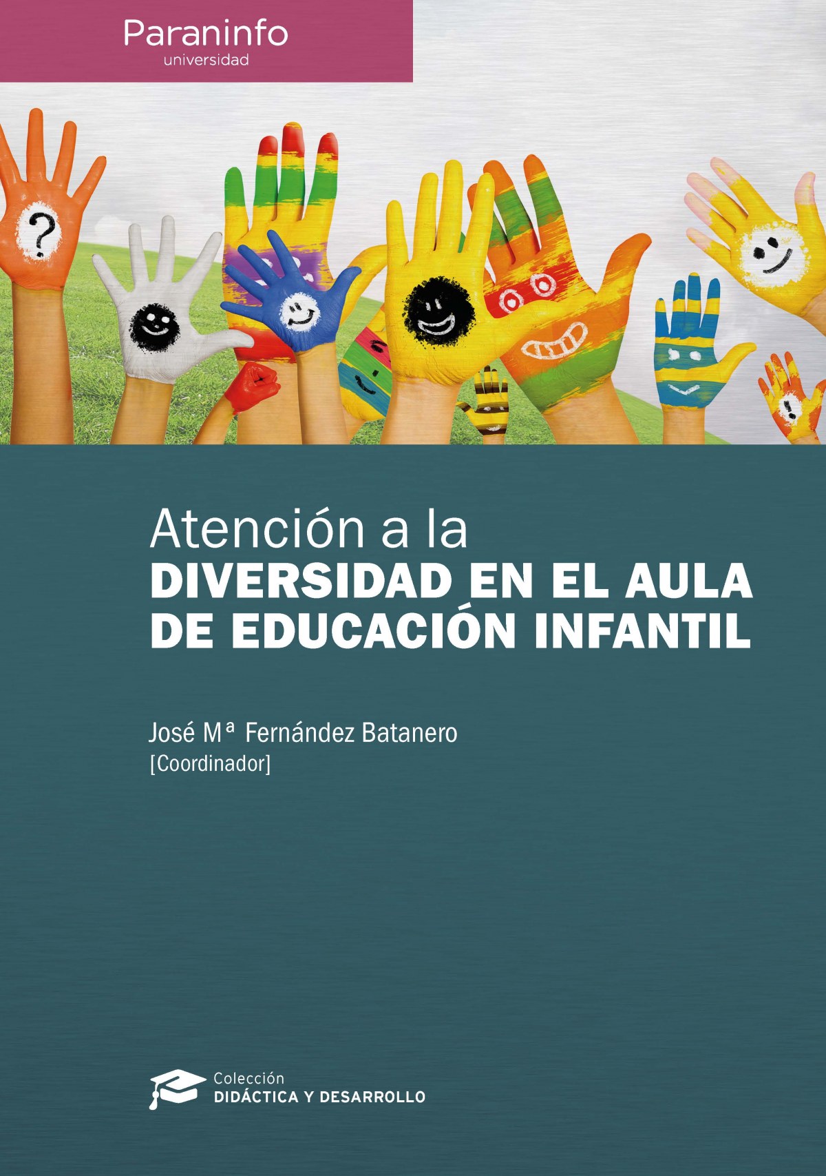 Atención a la diversidad aula educación infantil - Fernández Batanero, Jose María