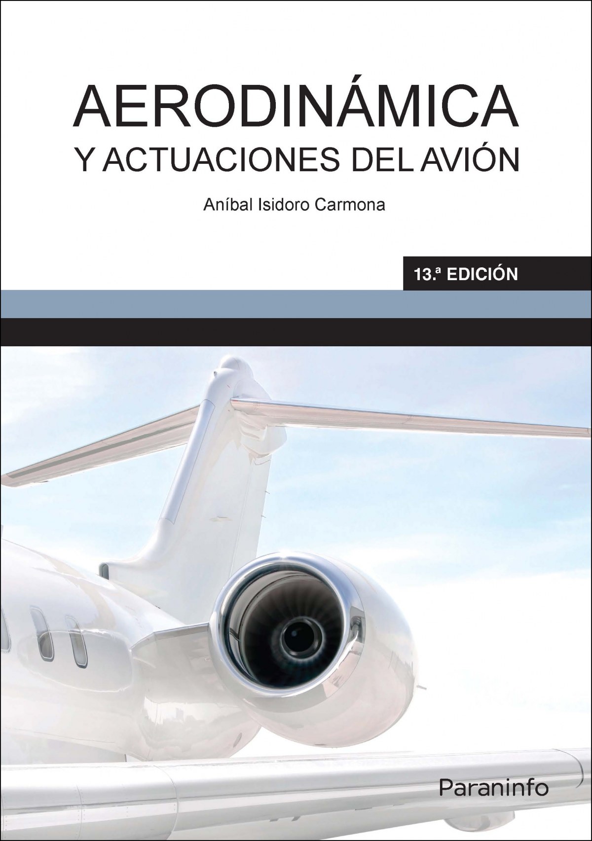 Aerodinámica y actuaciones del avión - Isidoro Carmona, Anibal