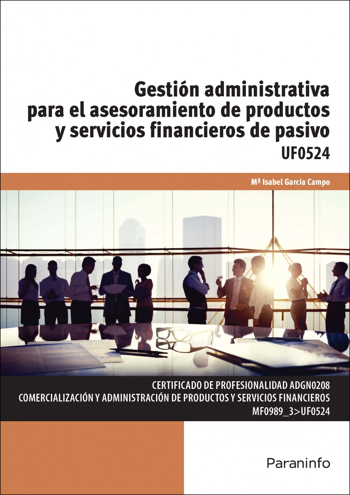 Gestión administrativa para el asesoramiento de productos y servicios - García Campo, María Isabel