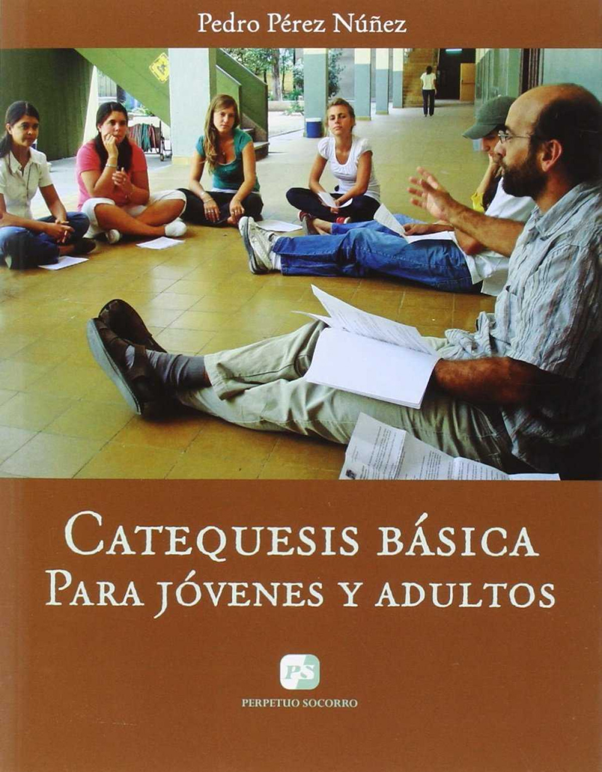 CATEQUESIS BASICA PARA JOVENES Y ADULTOS