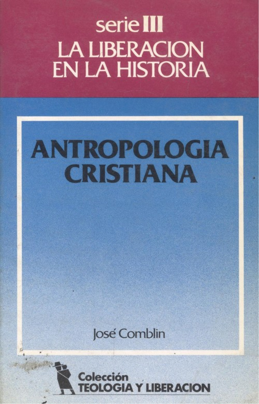 Antropología cristiana - Comblin, Joseph