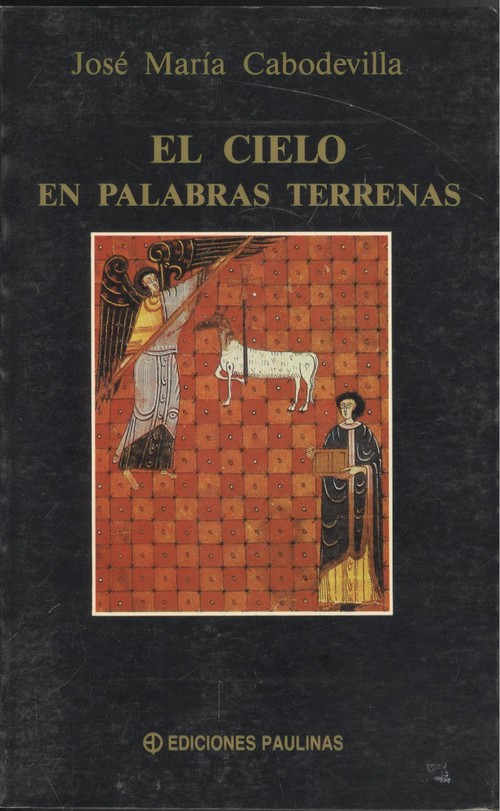 EL CIELO EN PALABRAS TERRENAS