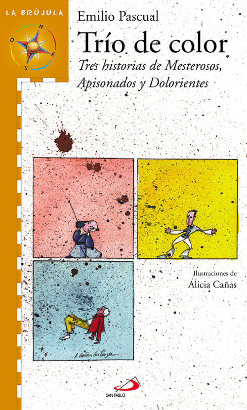 Trío de color Tres historias de Mesterosos, Apisonado y Dolorientes - Pascual, Emilio