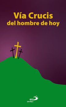 Vía Crucis Del Hombre De Hoy - Fernández Lucio, José María