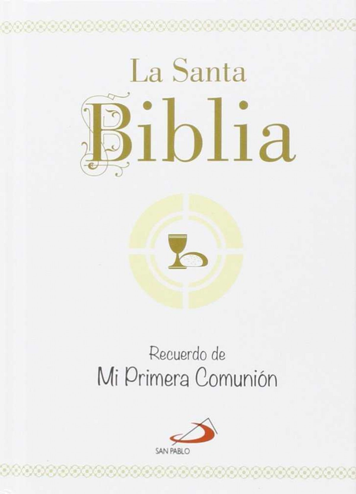 La Santa Biblia. Recuerdo de Mi Primera Comunión - Martín Nieto, Evaristo
