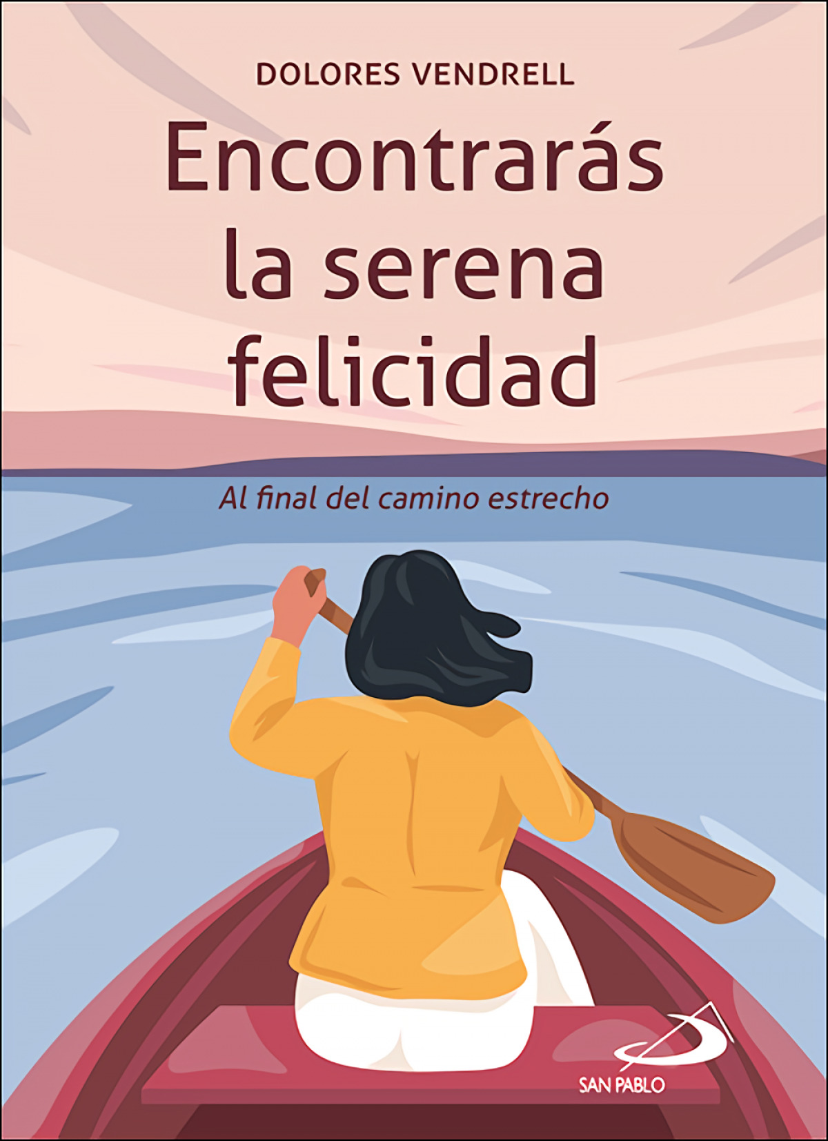 Encontrar�s la serena felicidad