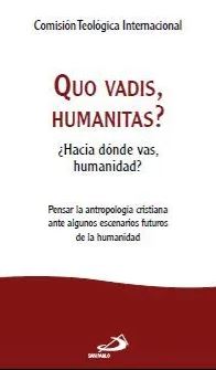 Quo vadis, humanitas?