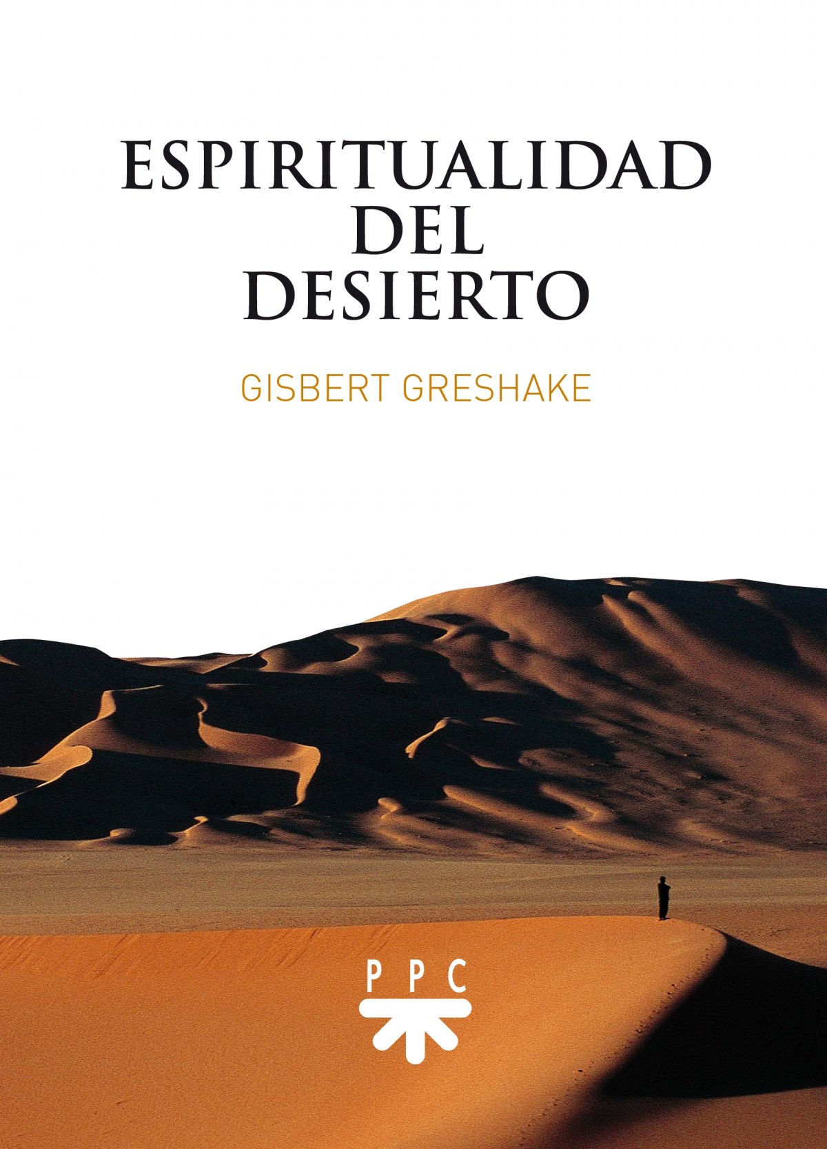 Espiritualidad del desierto - Greshake, Gisbert