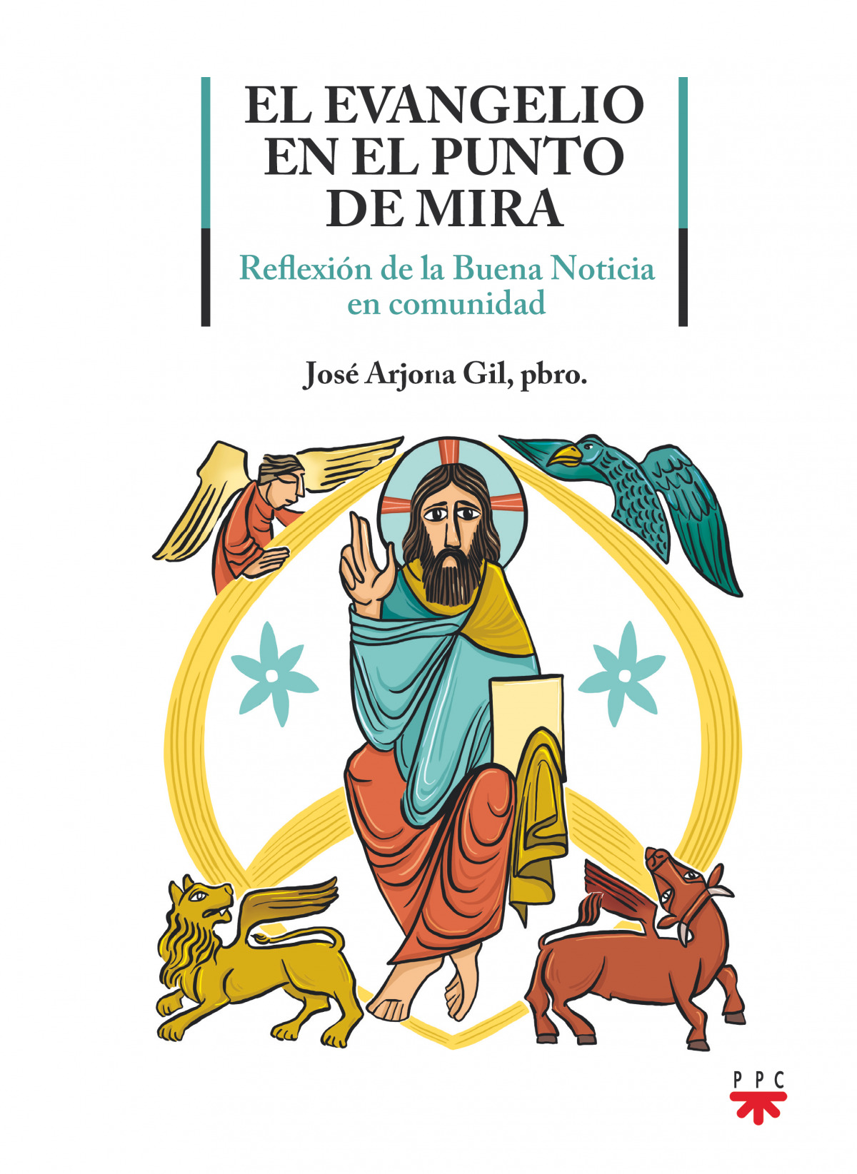 EVANGELIO EN EL PUNTO DE MIRA, EL