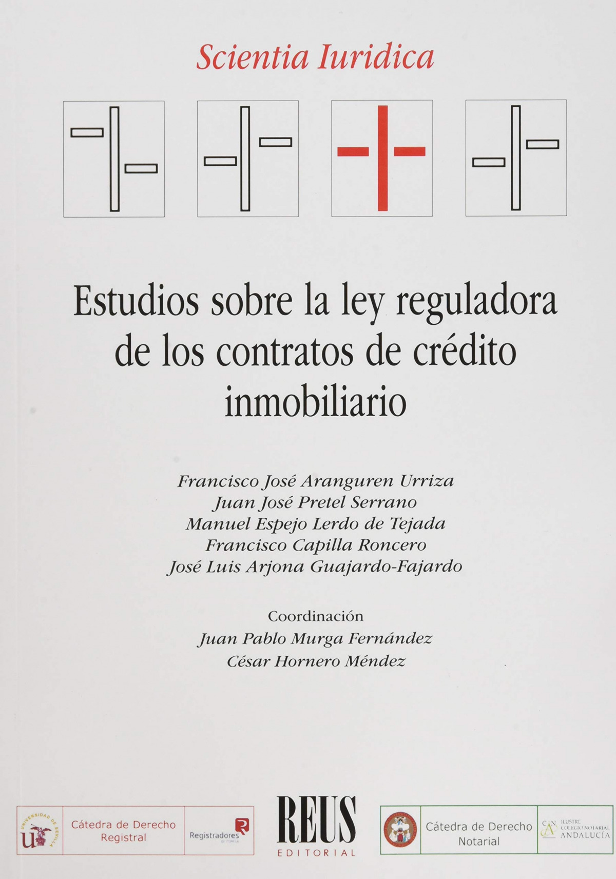 ESTUDIOS SOBRE LA LEY REGULADORA DE LOS CONTRATOS DE CREDITO