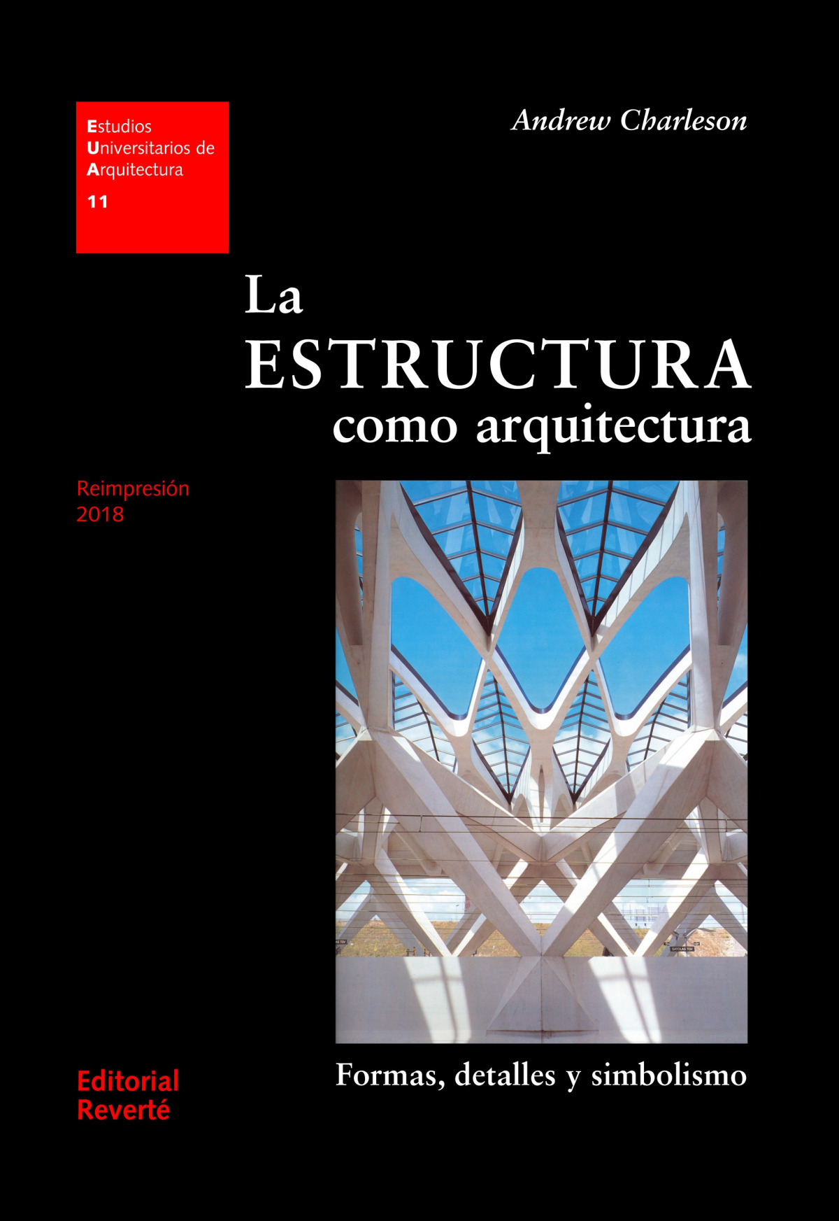 La estructura como Arquitectura - Charleson, Andrew W.
