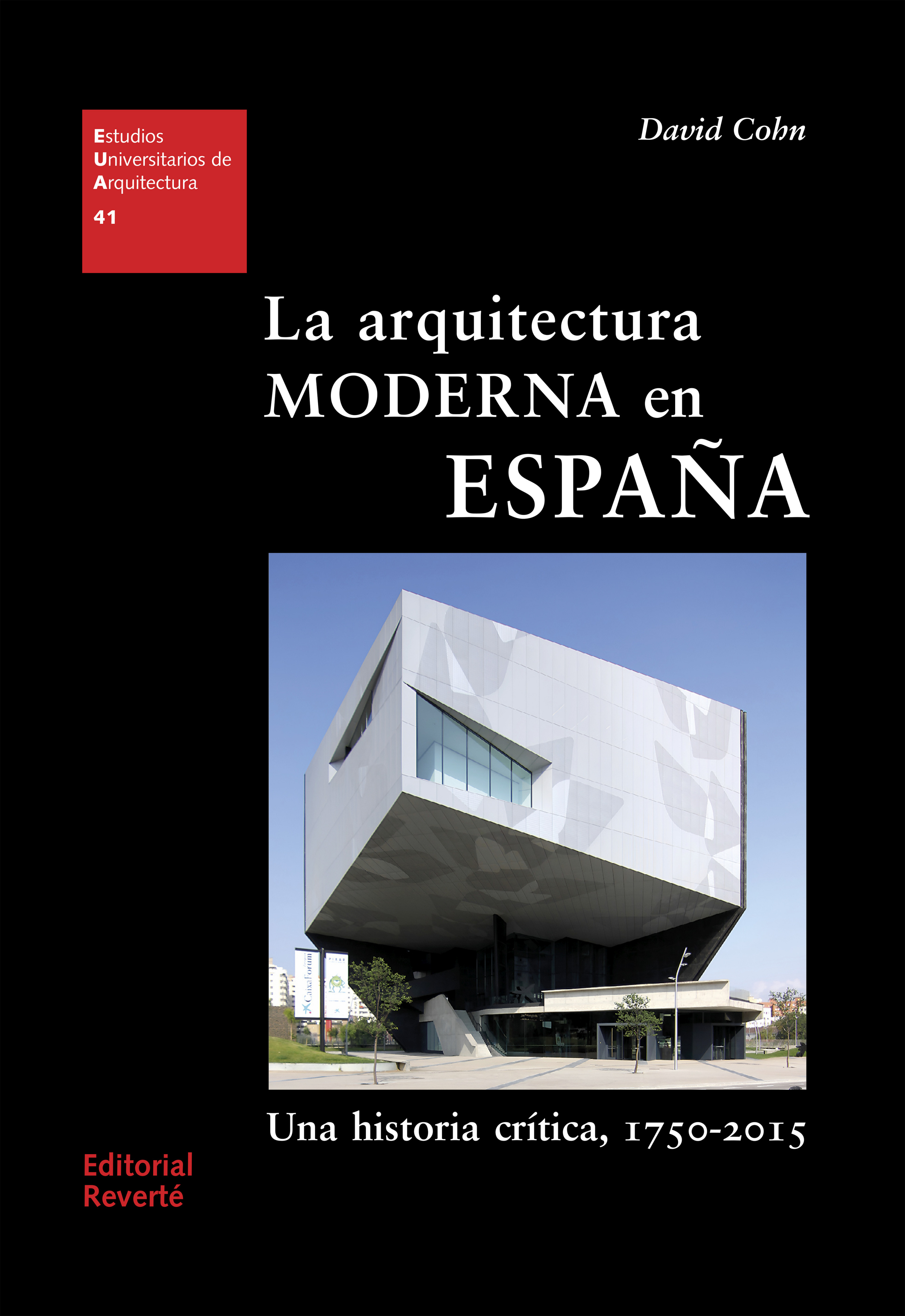 LA ARQUITECTURA MODERNA EN ESPA�A UNA HISTORIA CRI