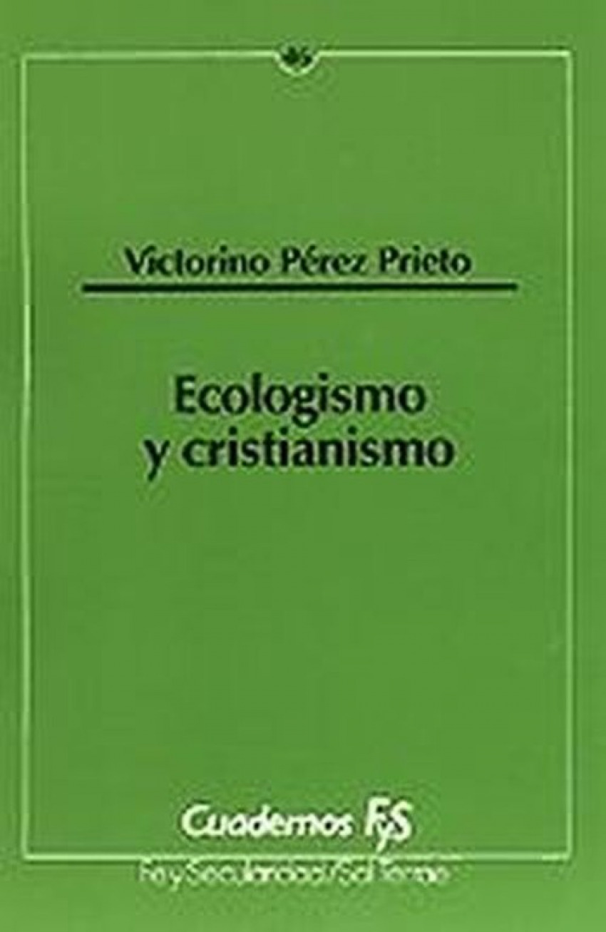 Ecologismo y cristianismo - Pérez Prieto, Victorino