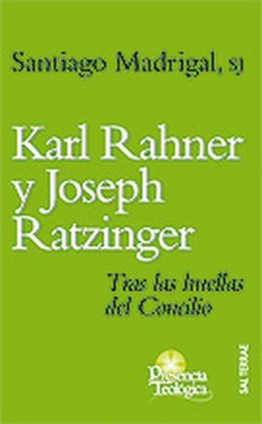 Karl Rahner y Joseph Ratzinger - Madrigal Terrazas SJ, Santiago