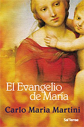 El evangelio de María - Martini, Carlo Maria