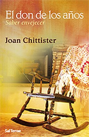El don de los años - Chittister, Joan