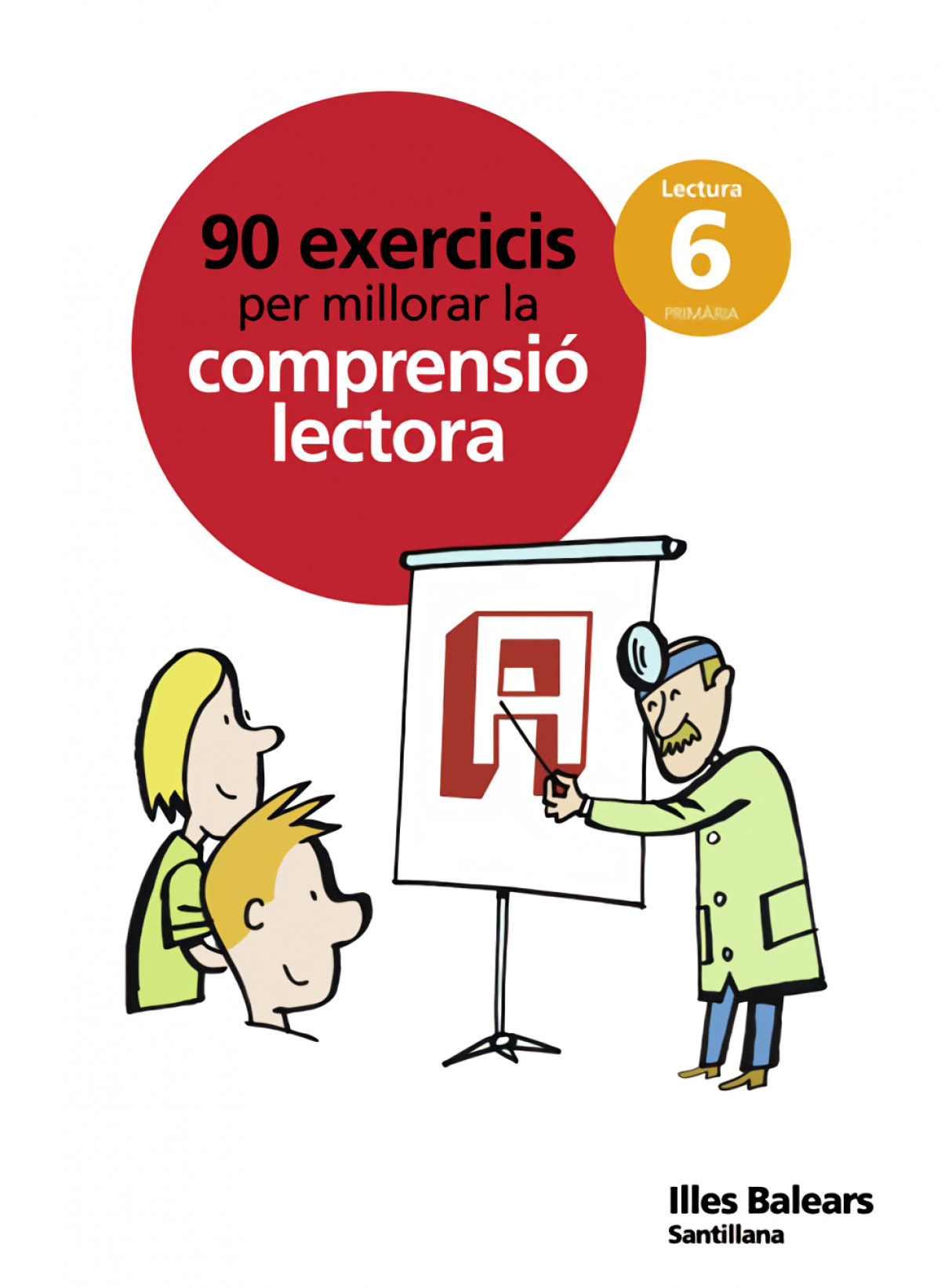 9788498073829 Vacaciónes Santillana 90 Exercicis Per a Millorar La Comprensio Lectora 6 PriMaría Valenciano 