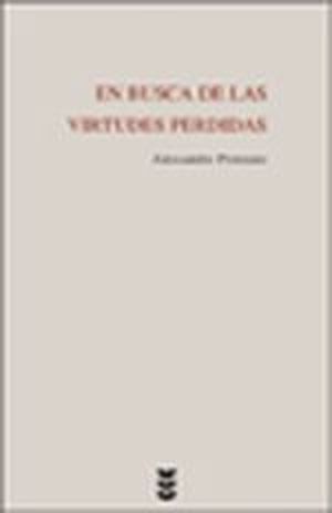 En busca de las virtudes perdidas - Pronzato, Alessandro