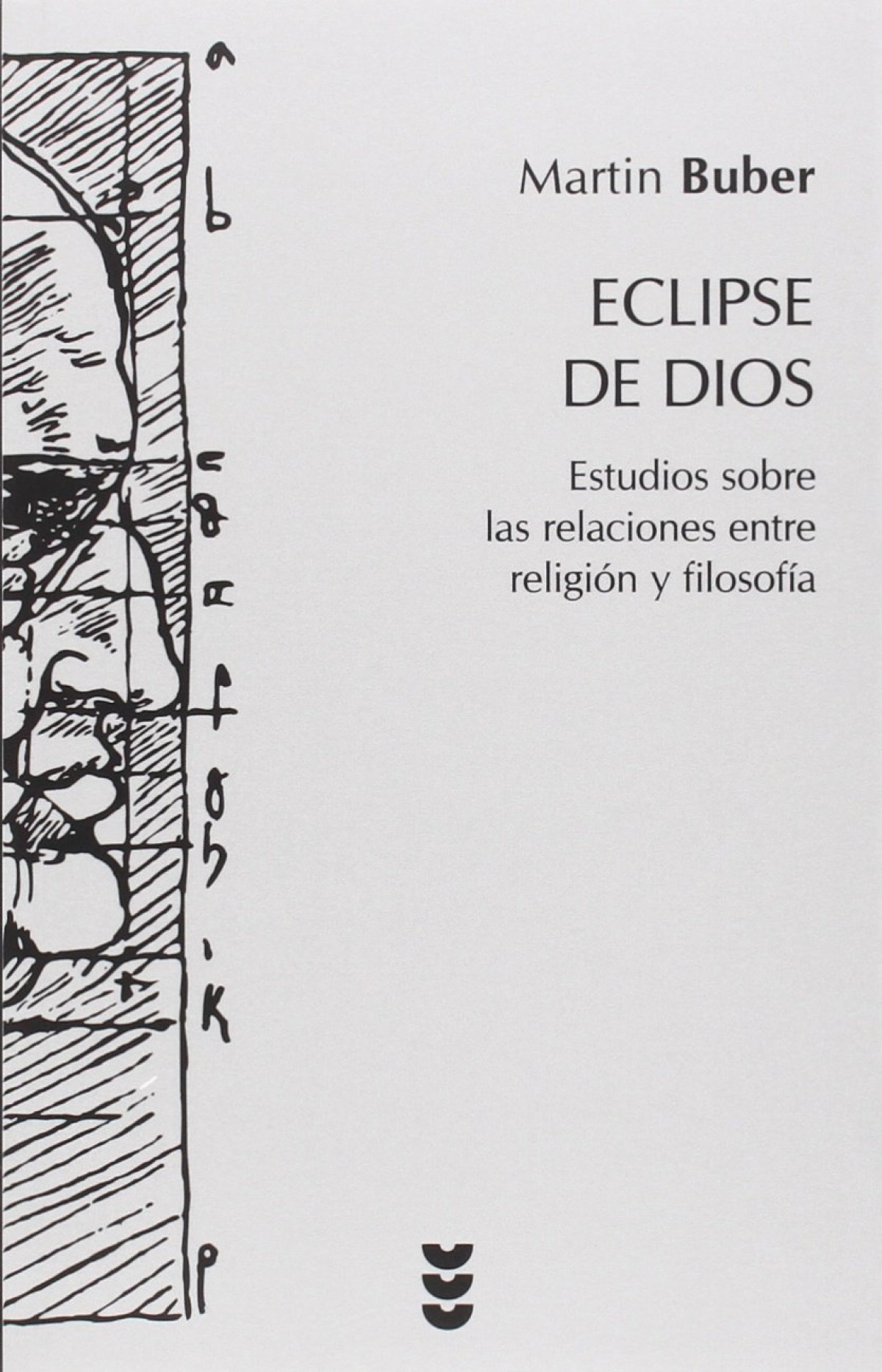 Eclipse de Dios - Buber, Martin