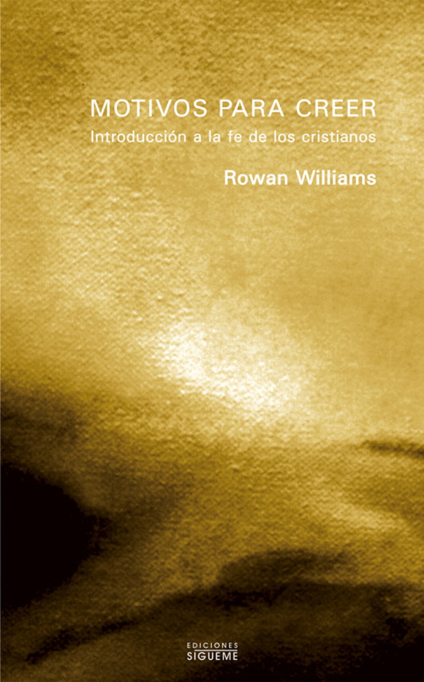 Motivos para creer Introducción a la fe de los cristianos - Williams, Rowan