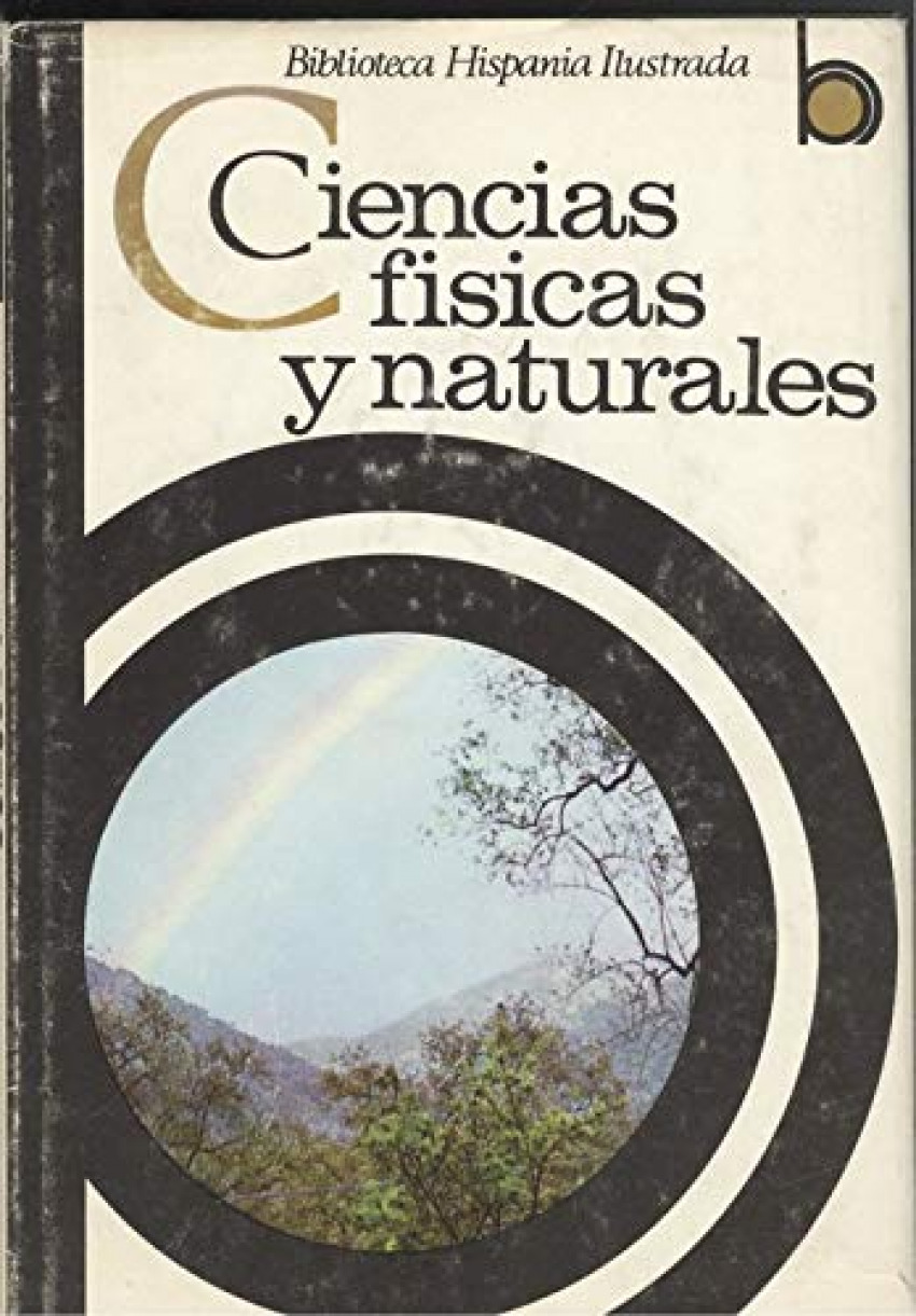 Ciencias fisicas y naturales - Postigo Garcia, Luis