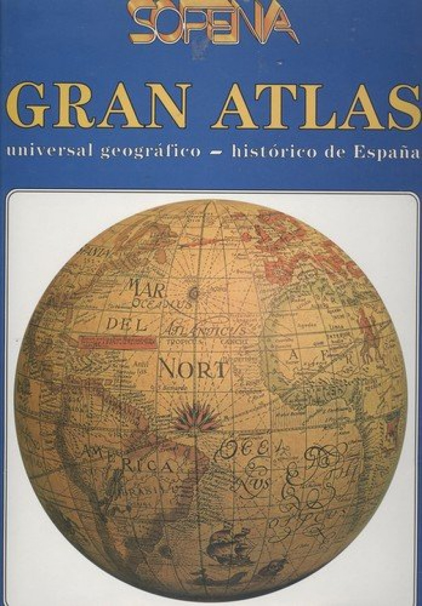 Gran atlas universal geográfico histórico de españa