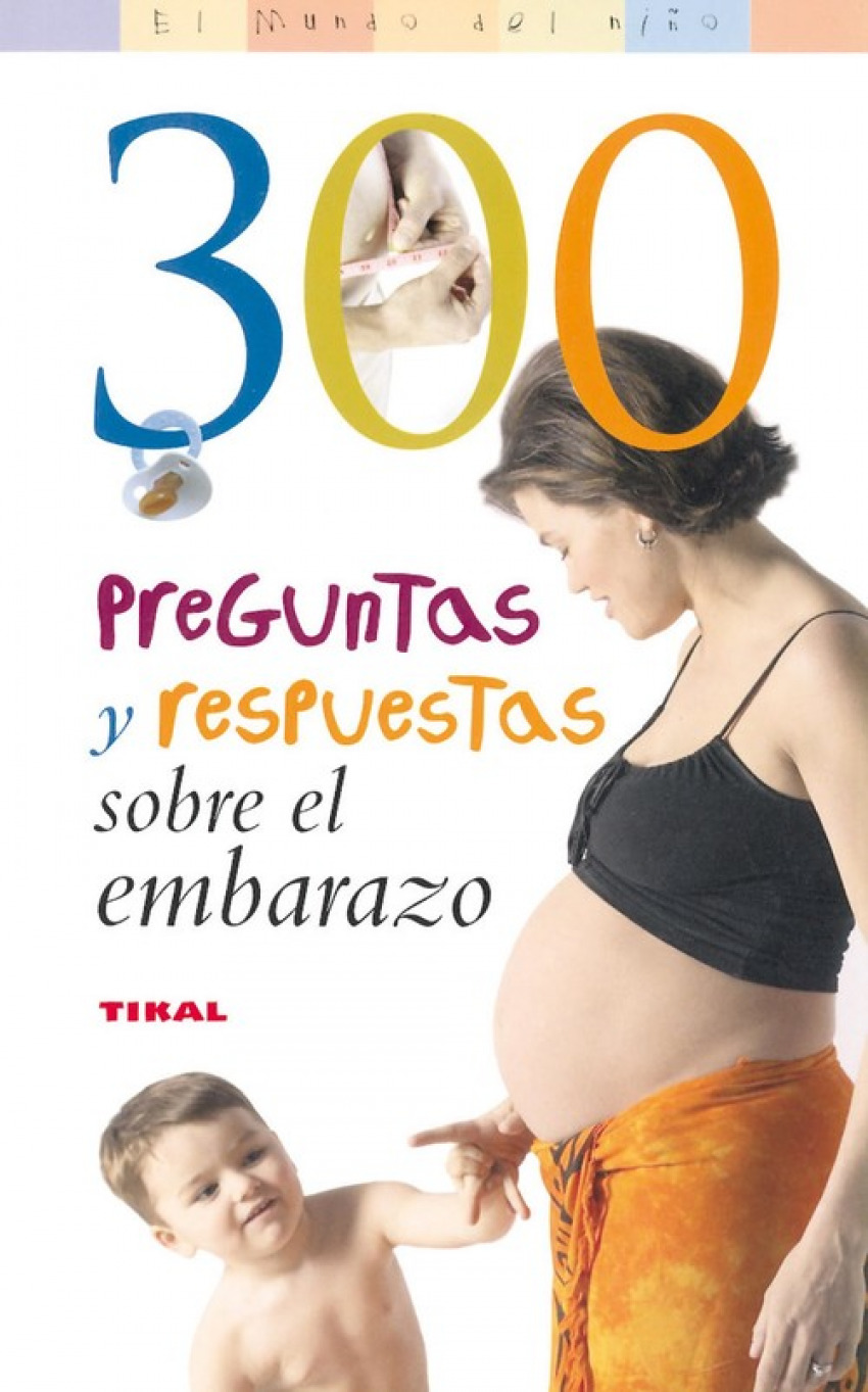 300 Preguntas y respuestas sobre el embarazo - Vv.Aa.