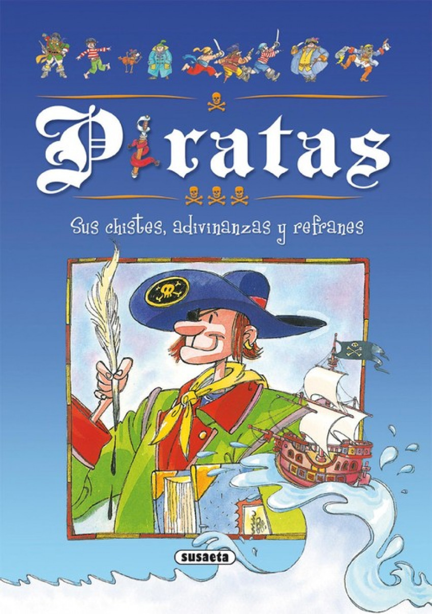 Piratas, sus chistes, adivinanzas y refranes (Adivinanzas, chistes...) - Susaeta, Equipo