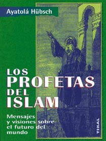 Los profetas del islam - Hubsch, Ayatola
