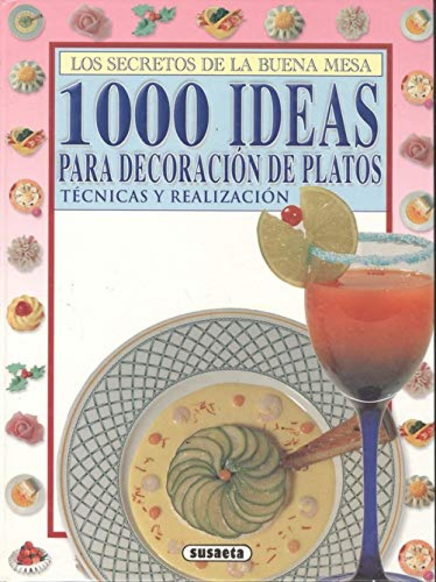 1000 ideas para decoración de platos - Godmet, Michel