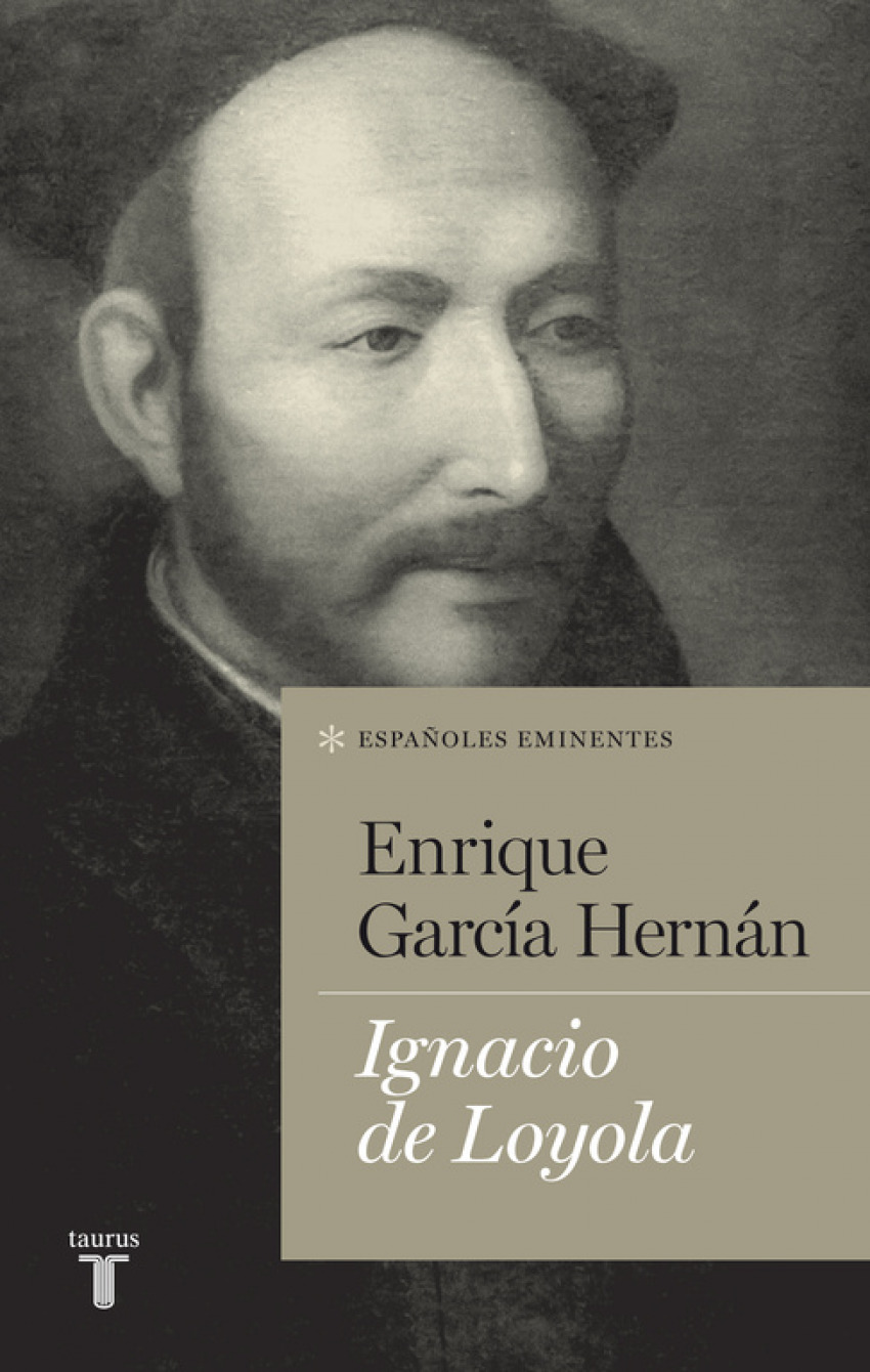 Ignacio de loyola - Garcia Hernan,Enrique