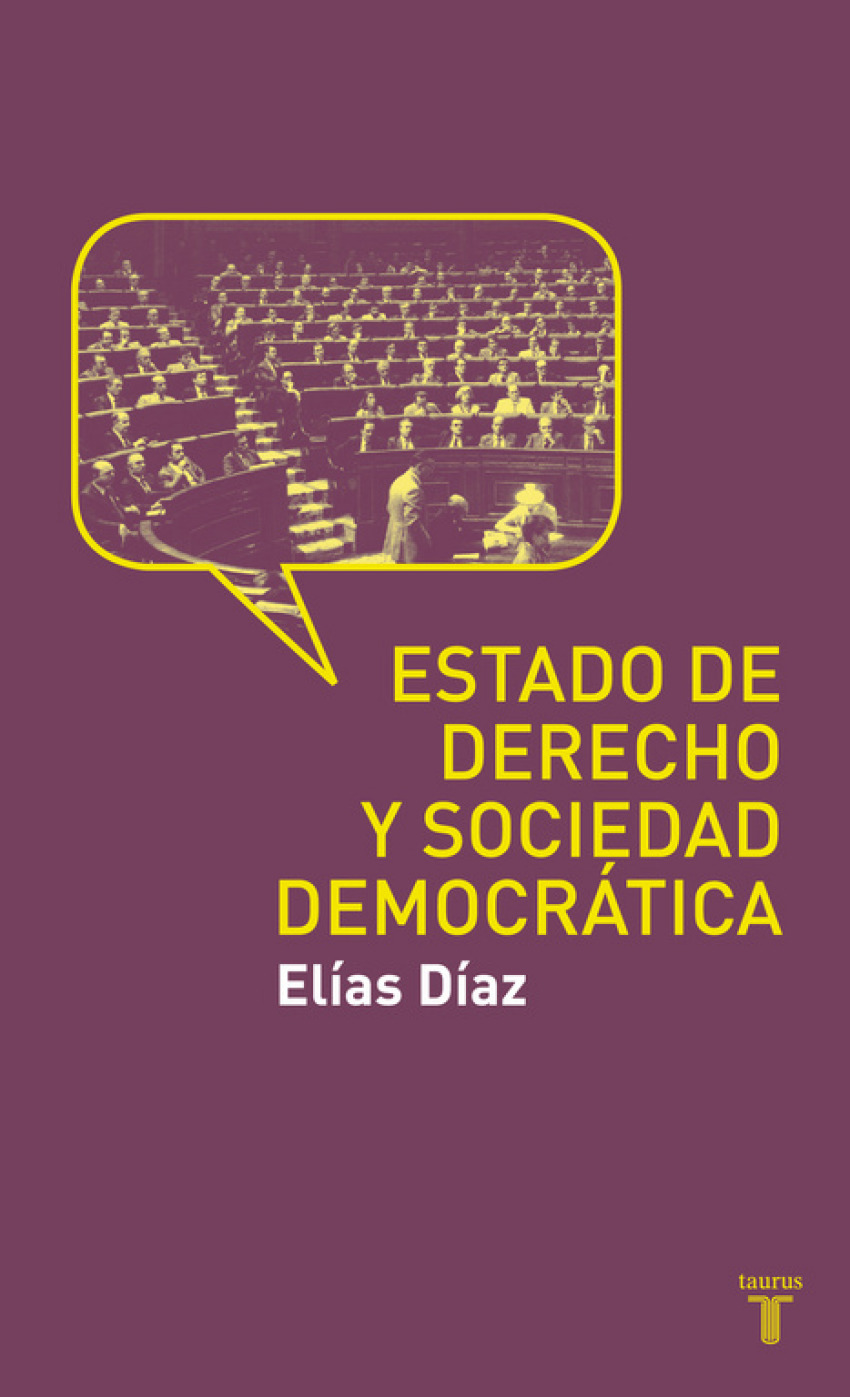 El estado de derecho y sociedad democratica - DÍaz GarcÍa, Elias