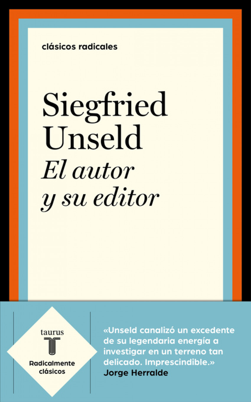 El autor y su editor - Unseld, Siegrfried