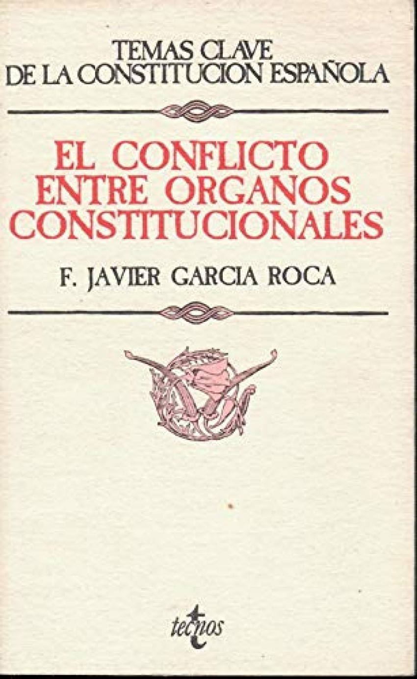 CONFLICTO ENTRE ORGANOS CONSTITUCIONALES