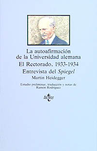 LA AUTOAFIRMACIÓN DE LA UNIVERSIDAD ALEMANA - Heidegger, Martin.
