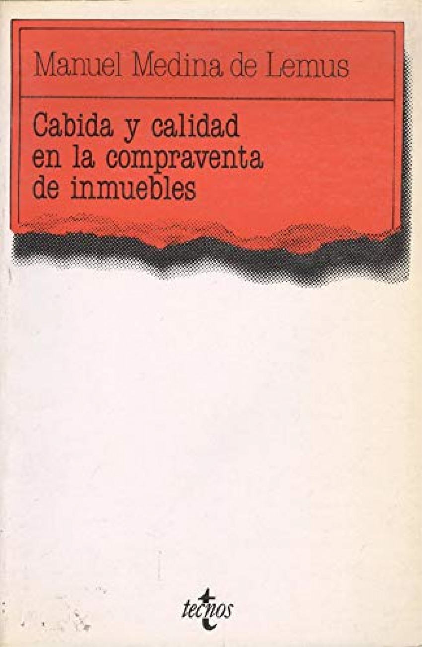 Cabida y calidad en la compraventa de inmuebles - Medina De Lemus, Manuel