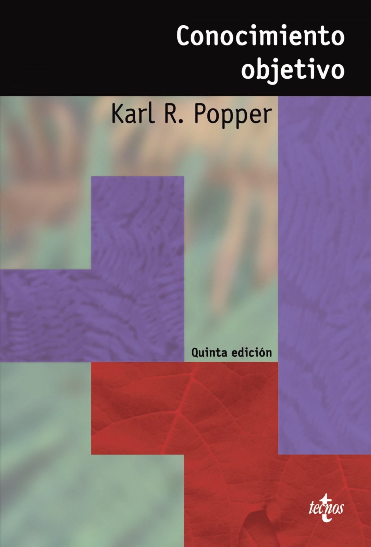 Conocimiento objetivo Un enfoque evolucionista - Popper, Karl R.