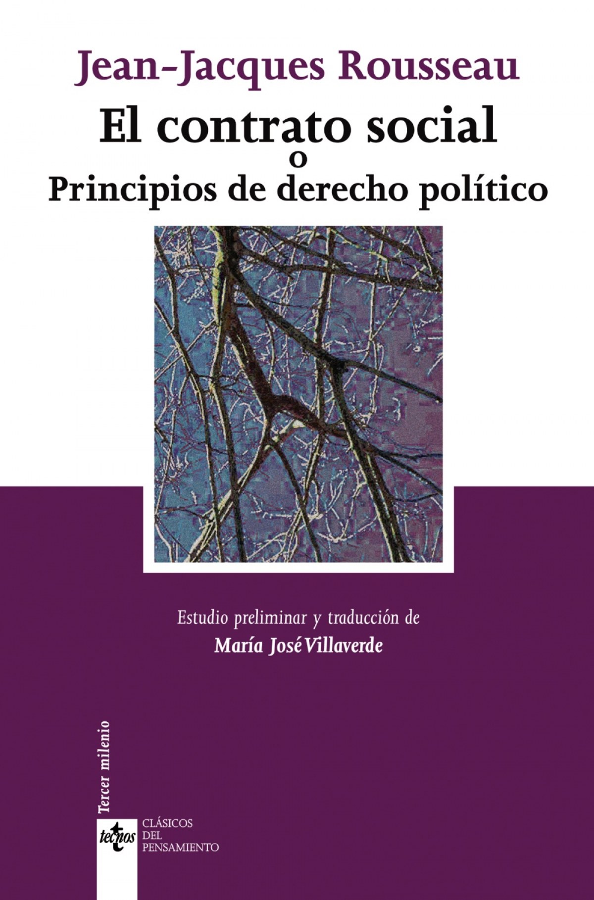 El contrato social o Principios de derecho político - Rousseau, Jean-Jacques