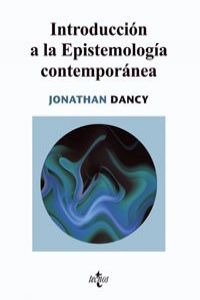 Introducción a la epistemología contemporánea - Dancy, Jonathan