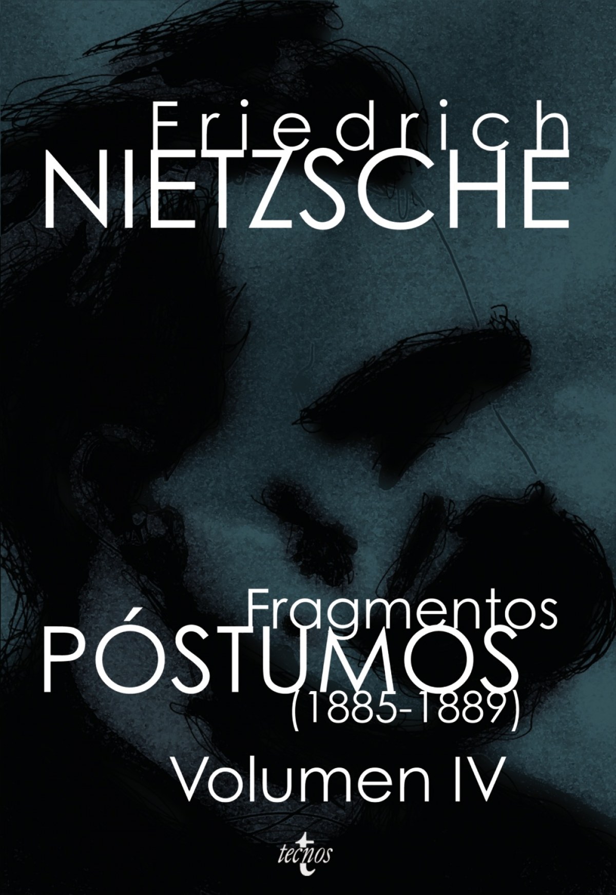 Fragmentos póstumos (1885-1889) Volumen IV - Nietzsche, Friedrich