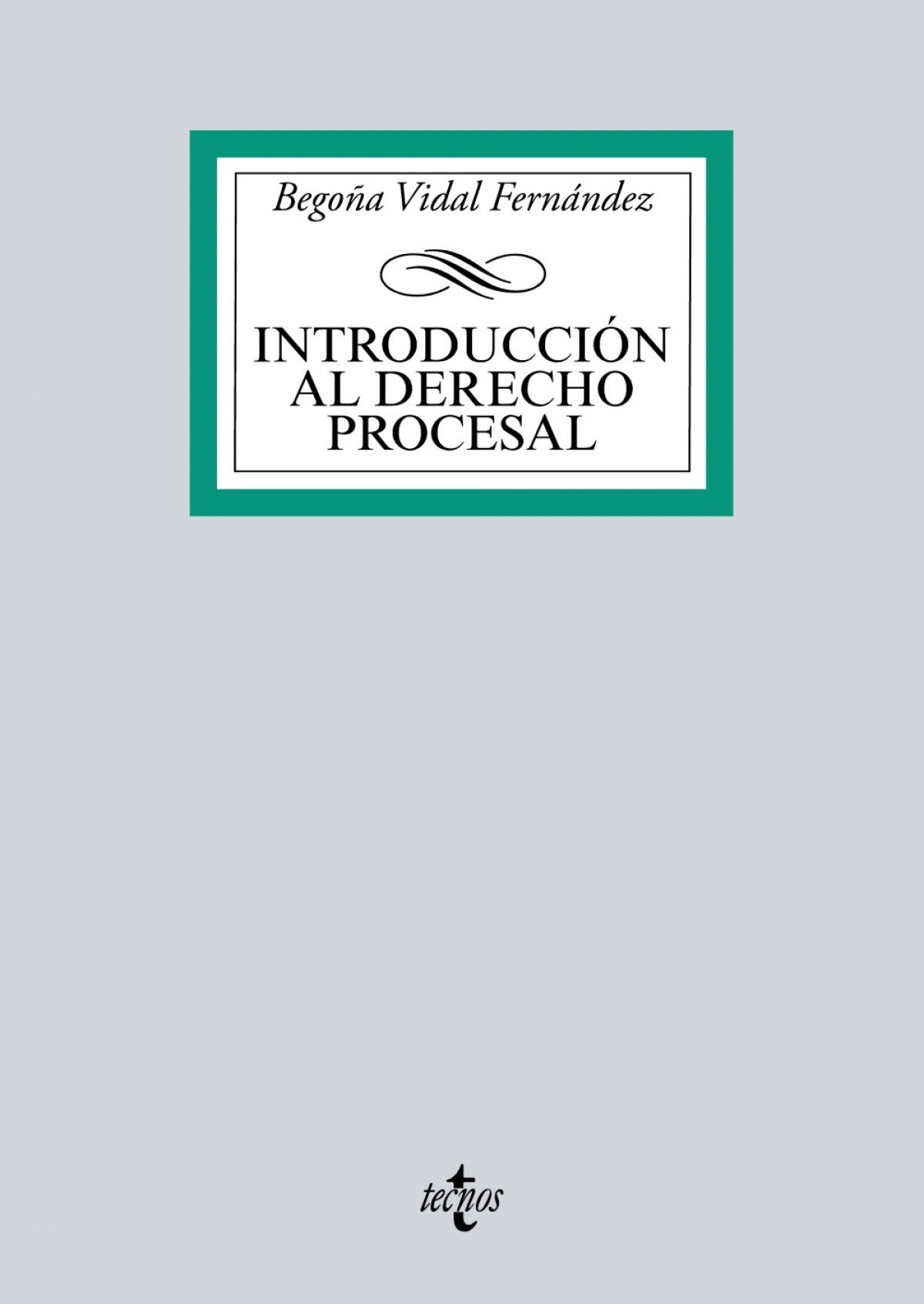 Introducción al Derecho procesal - Vidal Fernández, Begoña