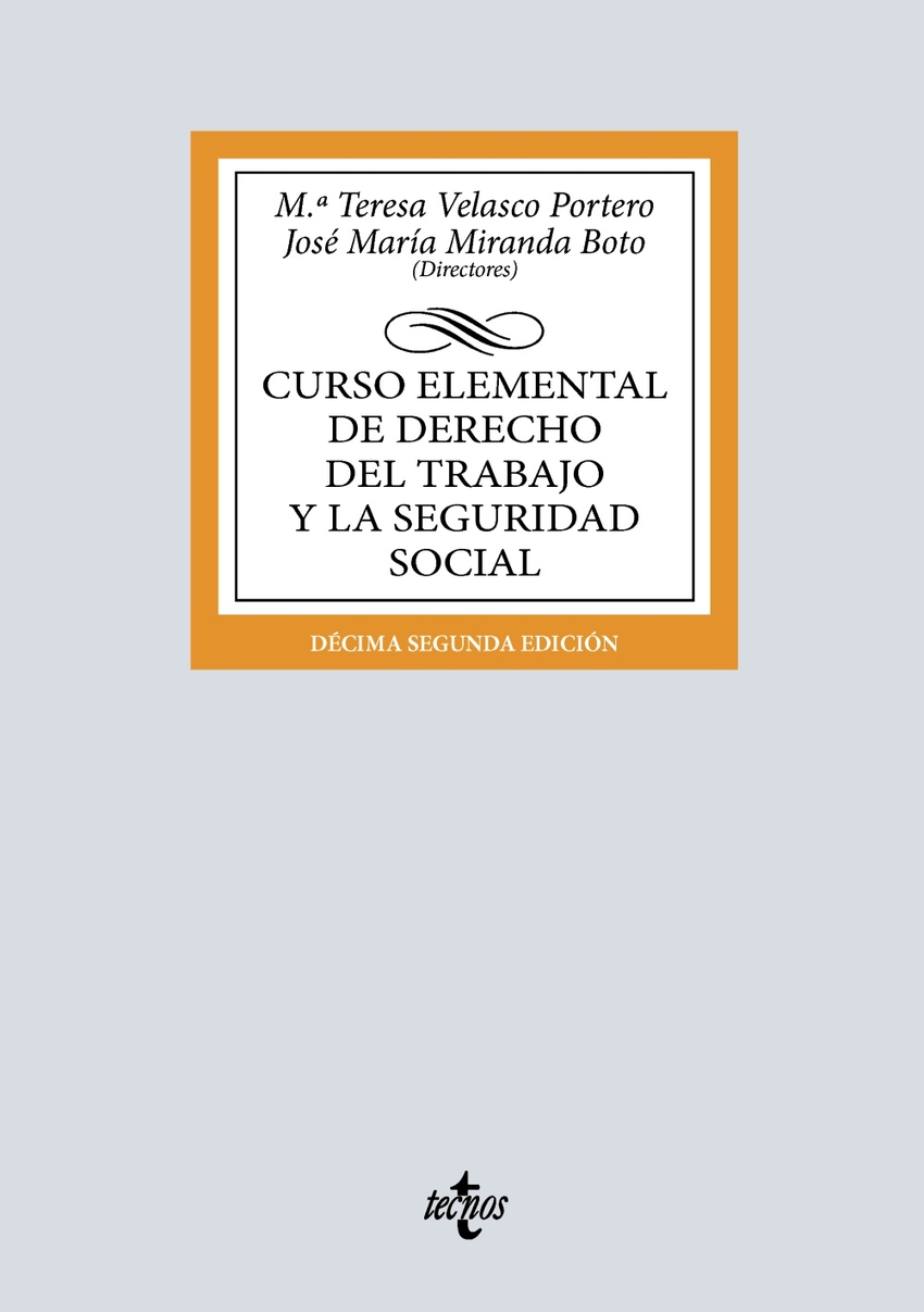 Curso elemental de Derecho del Trabajo y la Seguridad Social