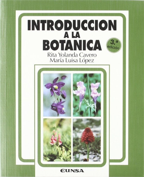 Introducción a la botánica - Cavero Remón, Rita Yolanda / López Fernández, María Luisa