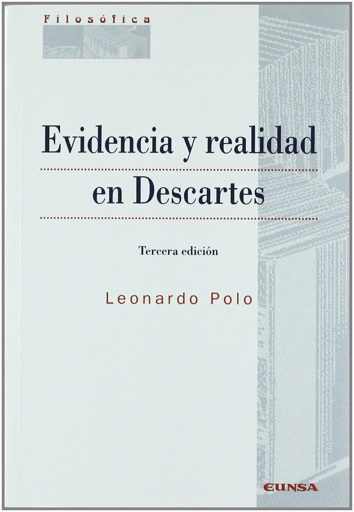 Evidencia y realidad en Descartes - Polo, Leonardo