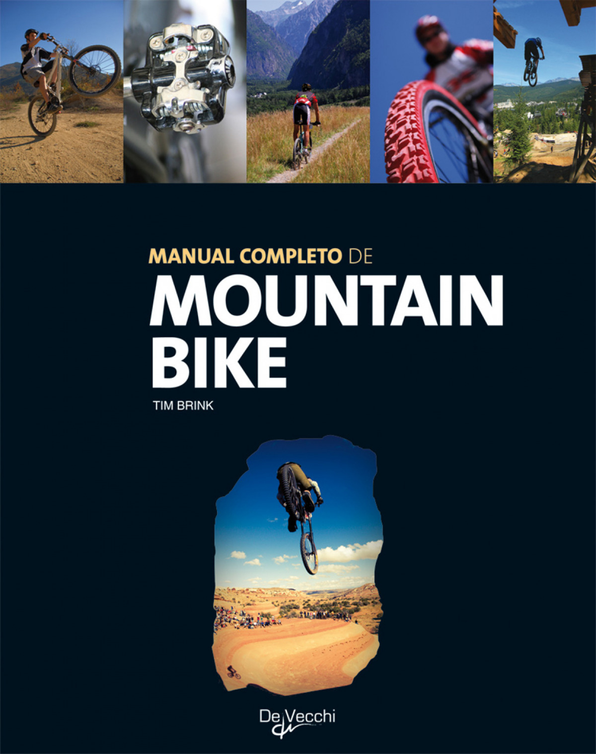 Manual completo de mountain bike - Brink, Tim