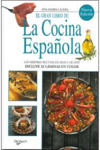 El gran libro de la cocina española (N.ed.) - Calera, Ana Maria