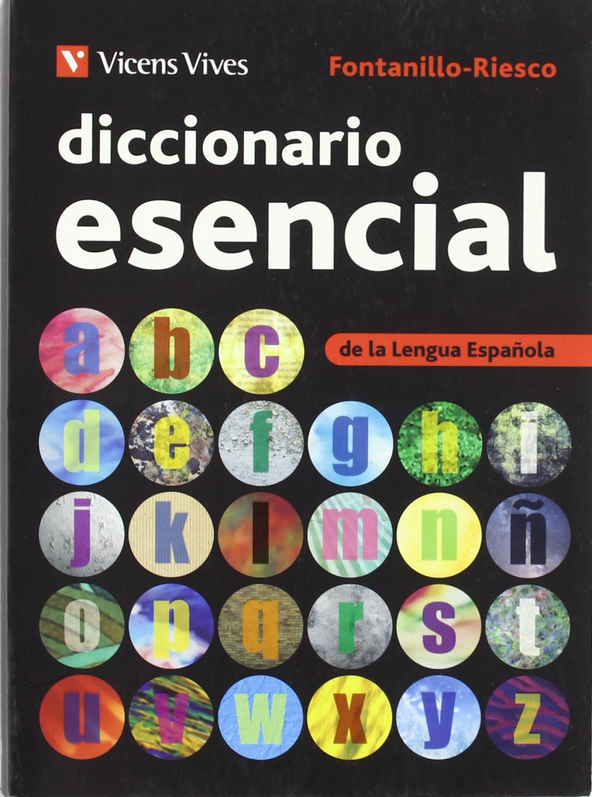 Diccionario Esencial De La Lengua Española. - Fontanillo Merino, Enrique