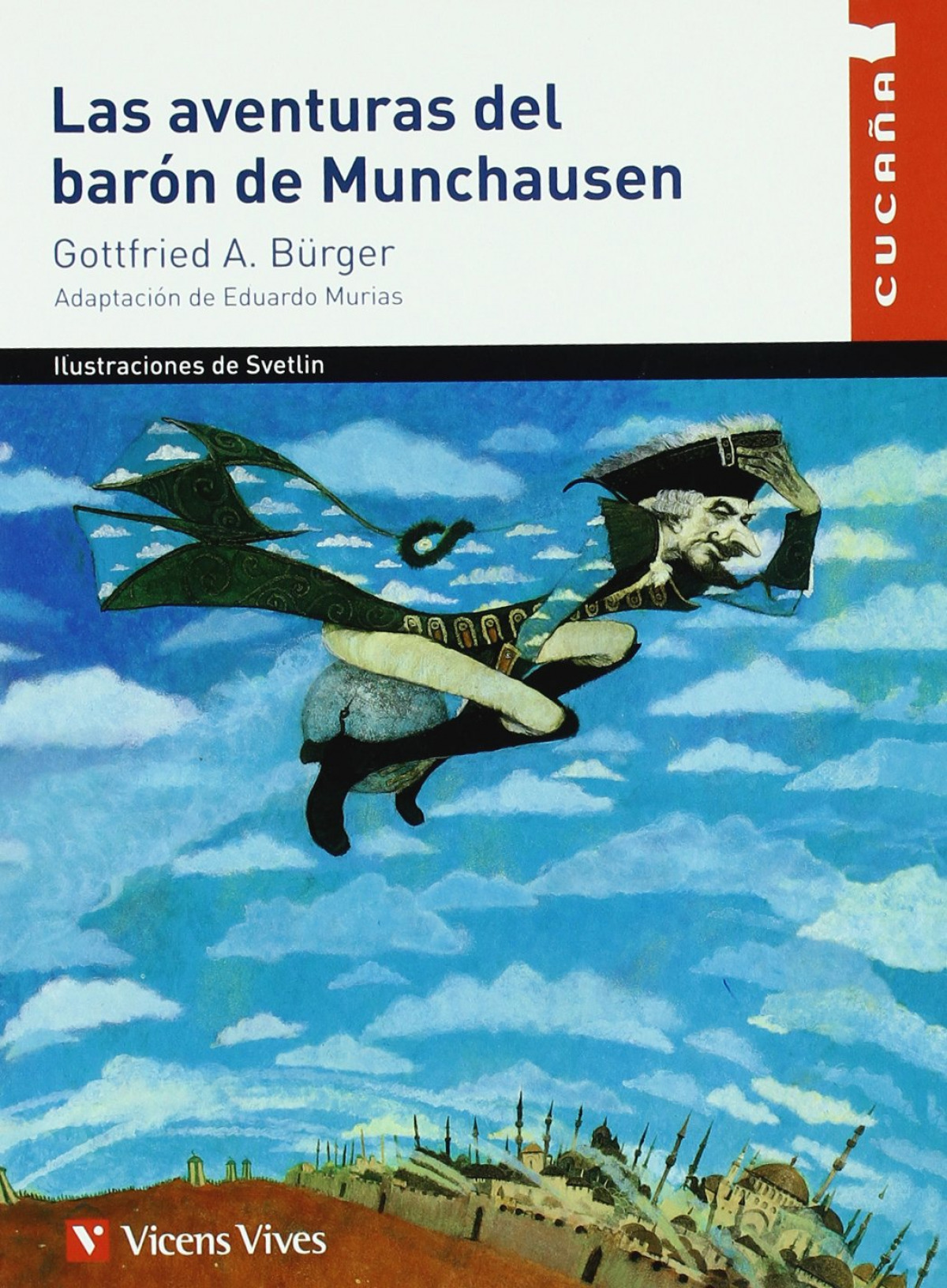 Las Aventuras Del Baron Munchausen N/c - Murias De Aller, Eduardo/Soldevilla Alberti, Juan Manuel/Bürger, Gottfried A.